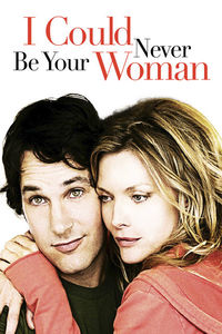 Download I Could Never Be Your Woman (2007) Dual Audio [Hindi ORG-English] BluRay || 1080p [1.6GB] || 720p [850MB] || 480p [300MB] || ESubs