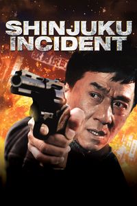 Download Shinjuku Incident (2009) Hindi ORG Dubbed Full Movie BluRay || 720p [850MB] || 480p [350MB]