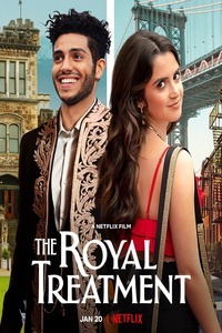 Download The Royal Treatment (2022) Netflix Dual Audio [Hindi ORG-English] WEB-DL || 1080p [2.1GB] || 720p [950MB] || 480p [300MB] || ESubs