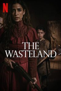 Download The Wasteland (2022) Netflix Dual Audio [Hindi ORG-English] WEB-DL || 720p [850MB] || 480p [300MB] || MSubs