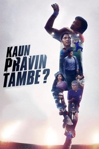 Download Kaun Pravin Tambe? (2022) Hindi ORG Full Movie WEB-DL || 1080p [2.2GB] || 720p [1GB] || 480p [400MB] || ESubs