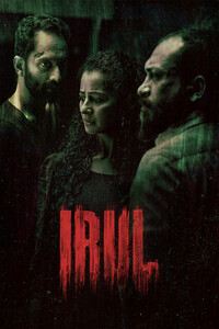 Download Irul (2021) Dual Audio [Hindi ORG-Malayalam] UNCUT WEB-DL || 1080p [1.8GB] || 720p [900MB] || 480p [300MB] || ESubs